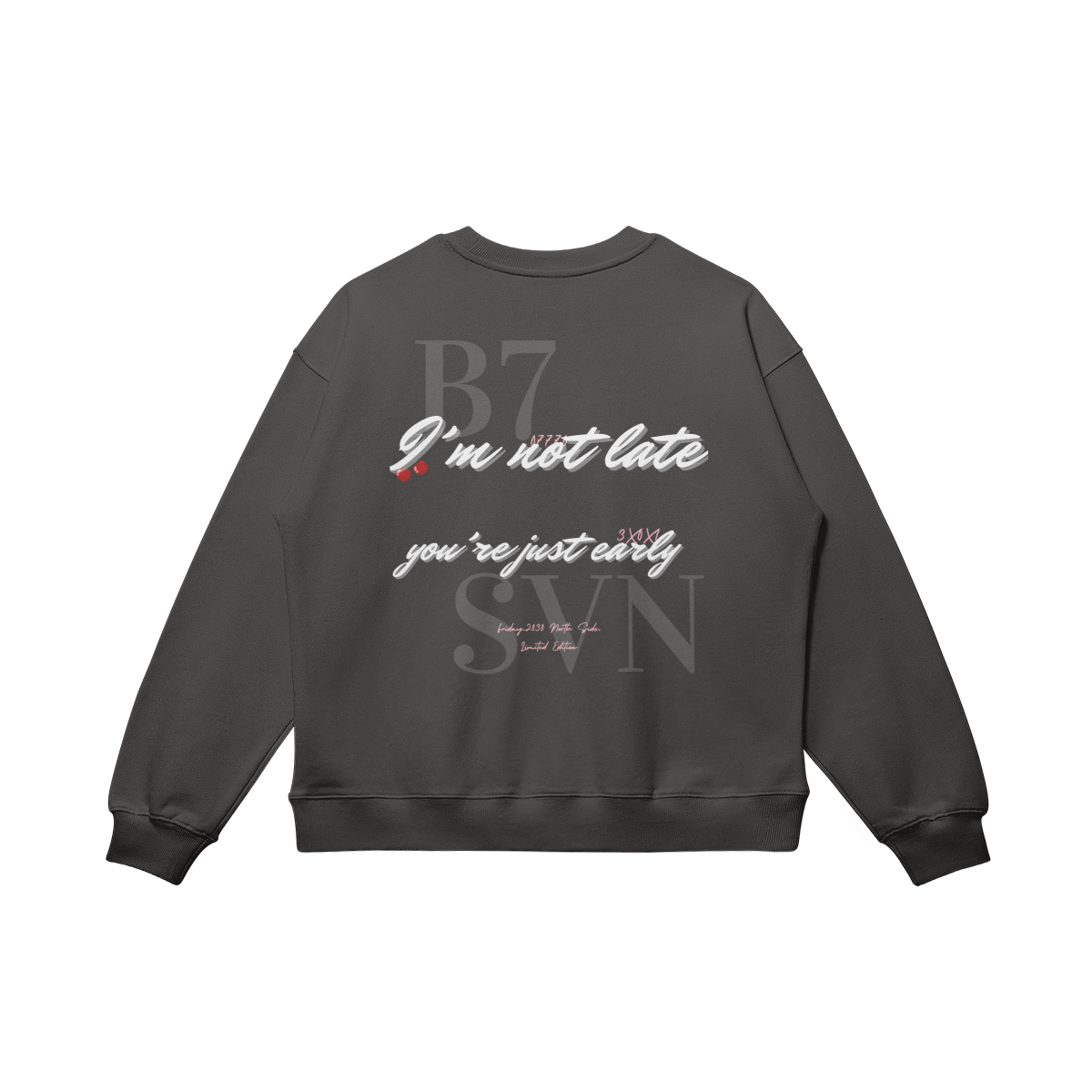 Sweater I'm not late